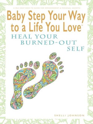 cover image of Baby Step Your Way to a Life You Love